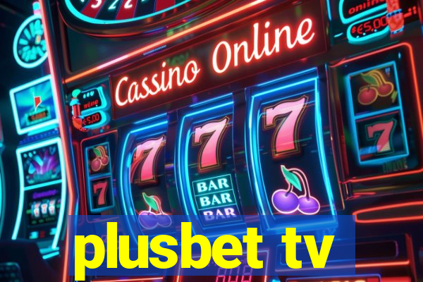 plusbet tv